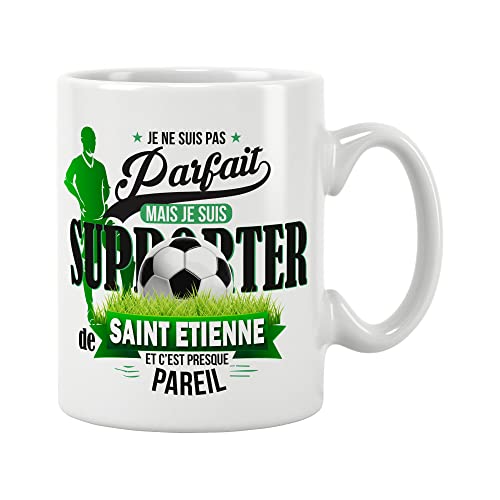 Mug foot ASSE - Je ne suis pas parfait mais je suis supporter de Saint Etienne. Cadeau Anniversaire...