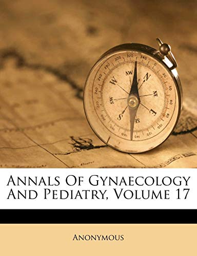 Annals Of Gynaecology And Pediatry, Volume 17