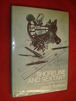 Shoreline and sextant: Practical coastal navigation 0442211422 Book Cover