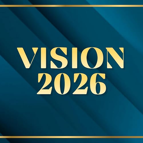 Vision 2026 | Clint Schwartz