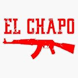 EL CHAPO Sticker Vinyl Bumper Sticker 6 Mil Thick - Size 5"