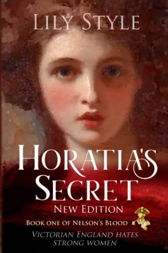 Horatia's Secret: New Edition