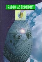 Radio Astronomy (Above and Beyond) 1583400516 Book Cover