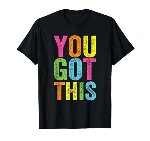 State Testing Day Motivational Teacher Retro You Got This T-Shirt