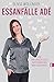 Produktbild Essanfälle adé: Vom emotionalen Essen zum persönlichen Wohlfühlgewicht | Selbsthilfe-Ratgeber: Essstörungen/Binge Eating/Heißhunger heilen und zurück zum intuitiven Essverhalten finden