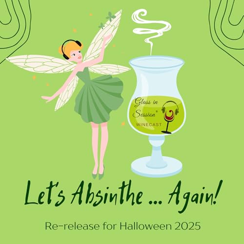 Let's Absinthe ... Again! (re-release for Halloween)
