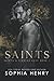 Saints: Saints and Sinners Duet Book 1