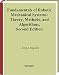 Fundamentals of Robotic Mechanical Systems: Theory, Methods, and Algorithms (Mechanical Engineering Series)