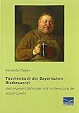 brauerei dresden feldschlösschen  Taschenbuch der Bayerischen Bierbrauerei: Nach eigenen Erfahrungen und mit Benutzung der besten Quellen
