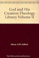 God and His Creation Volume II B007M2TFDW Book Cover