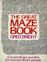 The great maze book: Extraordinary puzzles for extraordinary people 0394730542 Book Cover