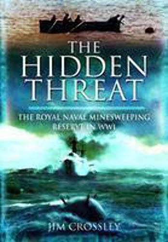 The Hidden Threat: Mines and Minesweeping in WWI