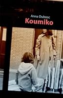 Koumiko (French Edition) 2918804509 Book Cover