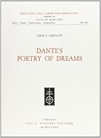 Dante's Poetry of Dreams (Biblioteca Dell " Archivum Romanicum " ) 8822233964 Book Cover