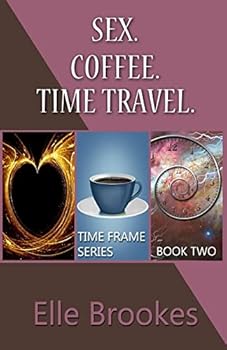 Paperback Sex. Coffee. Time Travel. Book