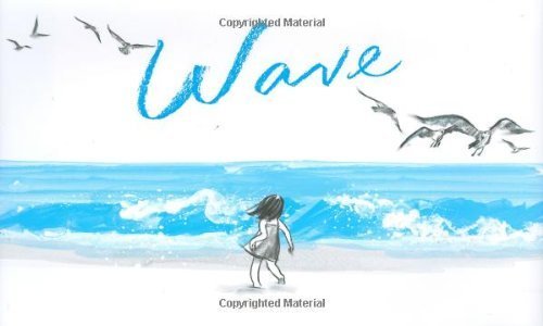 Wave by Suzy Lee (2008) Hardcover B00NPOUDNC Book Cover