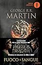 Fuoco e sangue. House of the Dragon