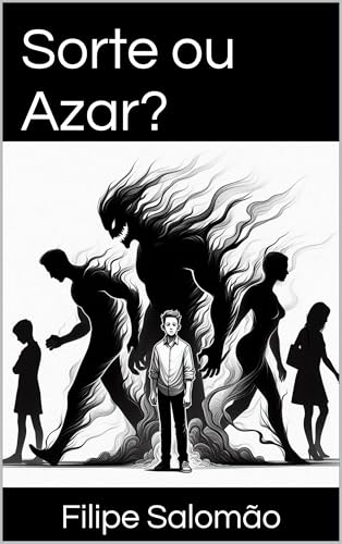 Sorte ou Azar?: É tudo uma questão de ponto de vista