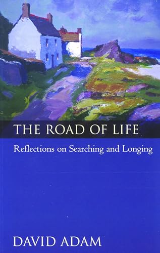 The Road of Life: Reflections on Searching and Longing