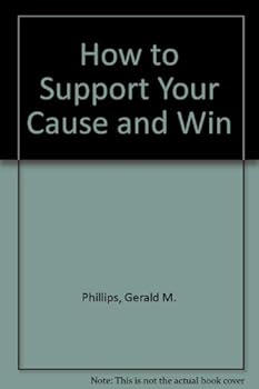 Hardcover How to Support Your Cause and Win Book