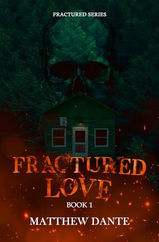 Fractured Love (Book 1) 1777944643 Book Cover