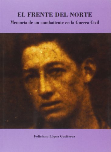Frente del norte, el memorias de una combatiente e