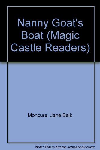 Nanny Goat's Boat (Magic Castle Readers) 0516057197 Book Cover
