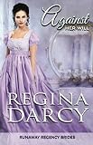 Against Her Will (Runaway Regency Brides)