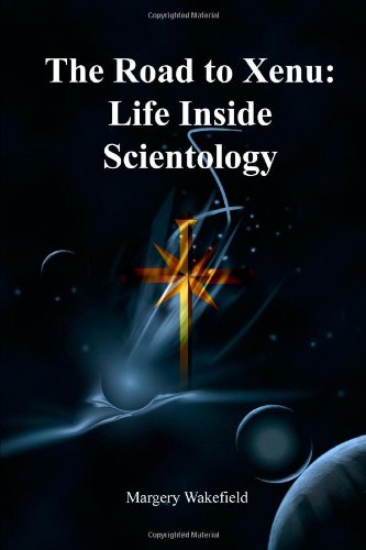 The Road to Xenu:Life Inside Scientology