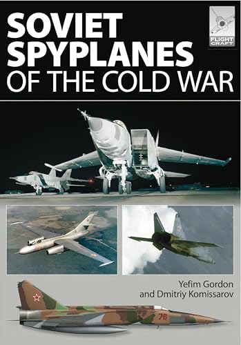 Soviet Spyplanes of the Cold War (FlightCraft Book 1) (English Edition)
