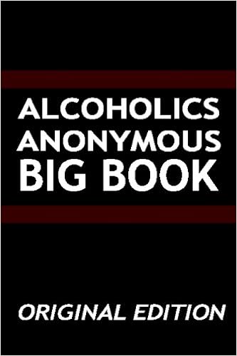 Alcoholics Anonymous - Big Book - Original Edition