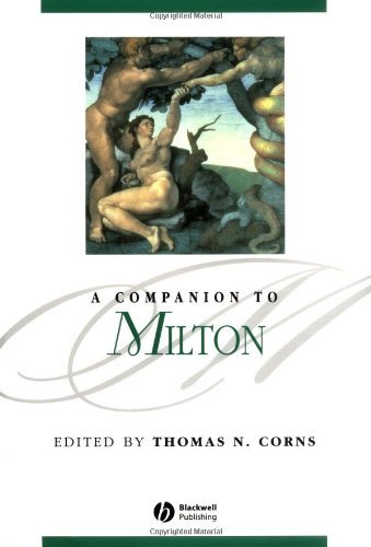 A Companion to Milton (Blackwell Companions to Literature and Culture Book 37)
