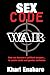 Sex Code War