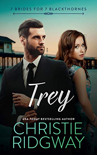 Trey (7 Brides for 7 Blackthornes Book 7)
