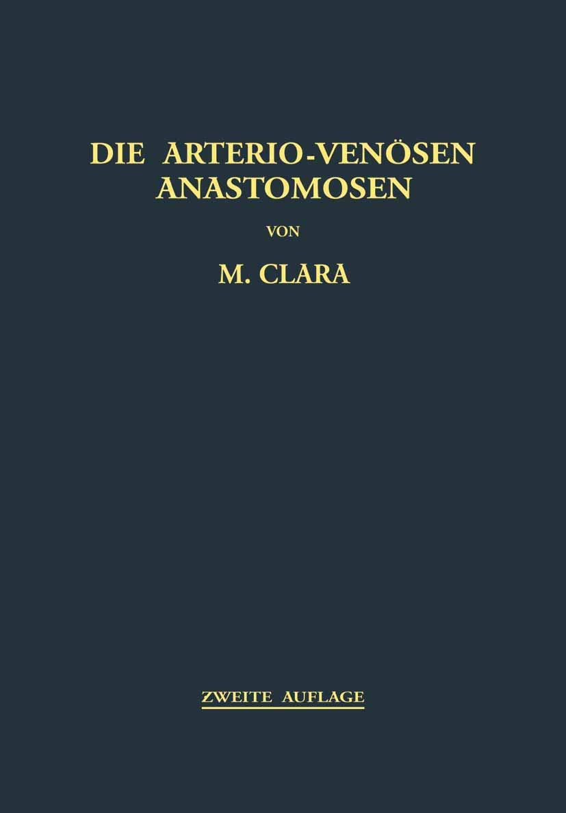 Die Arterio-Venösen Anastomosen: Anatomie / Biologie / Pathologie