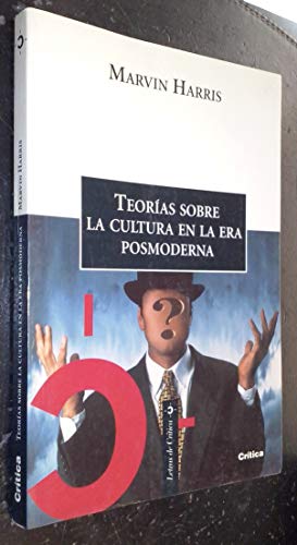 Teorías sobre la cultura en la era posmoderna (Letras De Critica)