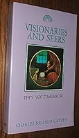 Visionaries and Seers: They Saw Tomorrow 1853270202 Book Cover