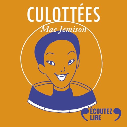 Mae Jemison, astronaute (Written by Pénélope Bagieu) episode artwork