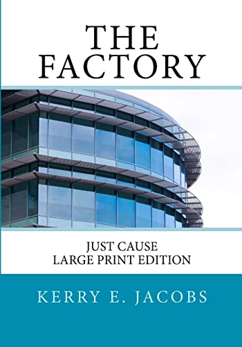 The Factory: Large Print Edition