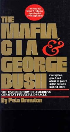 The Mafia, CIA &amp; George Bush