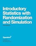 Introductory Statistics with Randomization and Simulation