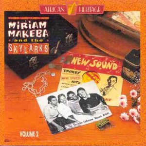 Miriam Makeba And The Skylarks: VOLUME 2