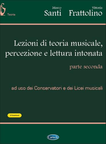 9788850730285 Lezioni di teoria musicale, percezione e lettura intonata. Per le Scuole superiori. Con espansione online (Vol. 2)