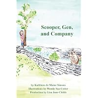 Scooper, Gen, and Company