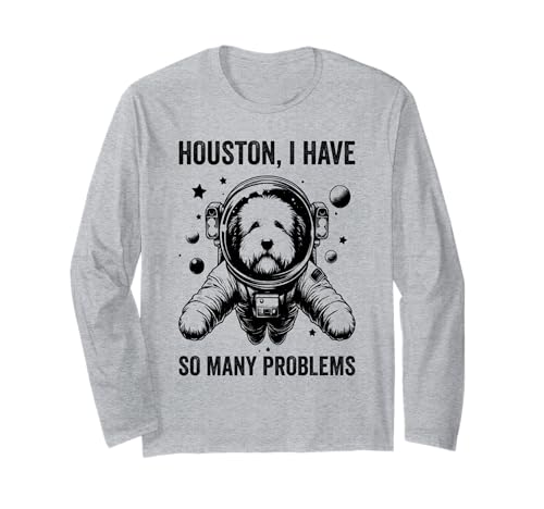 Dog Dad Mom Space - Houston Problem Old English Sheepdog Manga Larga