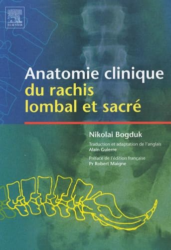 Anatomie clinique du rachis lombal et sacré