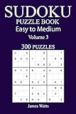 300 Easy to Medium Sudoku Puzzle Book
