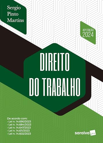 Direito do Trabalho - 40ª edição 2024