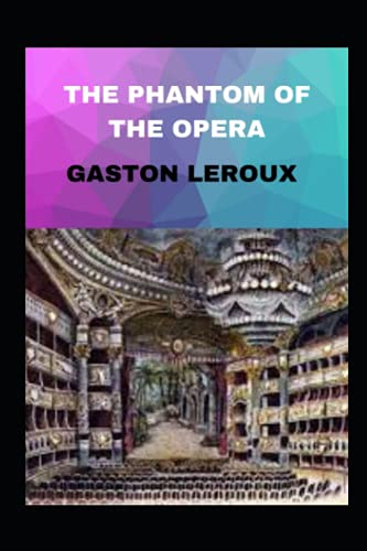 The Phantom of the Opera (Annotated)