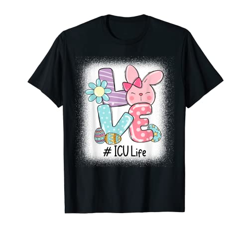 Linda conejita de Love Bunny UCI Nurse Life blanqueada para el día de Pascua Camiseta
